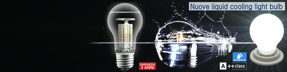 Banner Pagina PRODOTTI_Illuminazione a LED_Nuove E27 lampadina liquid cooling